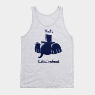 That's E.Rail'ephant Tank Top